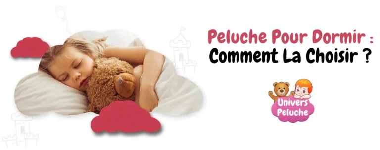 Read more about the article Peluche Pour Dormir : Comment La Choisir ?